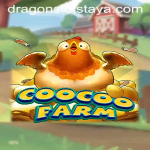 Exploring CooCooFarm: The Enchanting World of Dragon Slots